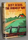 Item #015040 Just Folks and The Friendly Way Two volumes in one. Edgar A. Guest