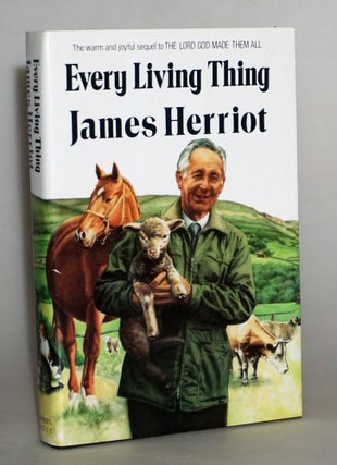 Every Living Thing [Book 8 of All Creatures Great and Small. James Herroit.