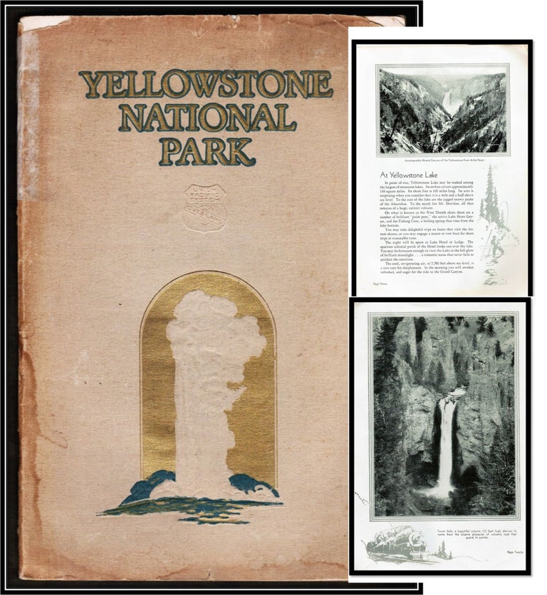 Item #015153 Yellowstone National Park [Union Pacific System]. C. J. Collins.