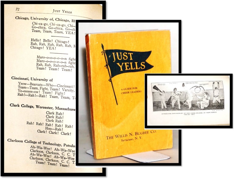 Item #015165 Just Yells. A Guide for Cheer Leaders. George M. York, H. H. Clark.
