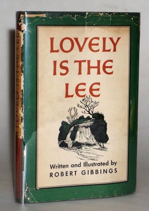 Item #015199 Lovely is the Lee. Robert Gibbings