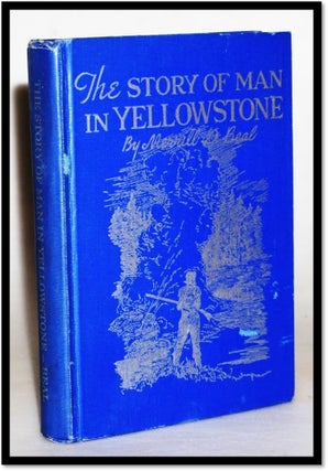 The Story of Man in Yellowstone