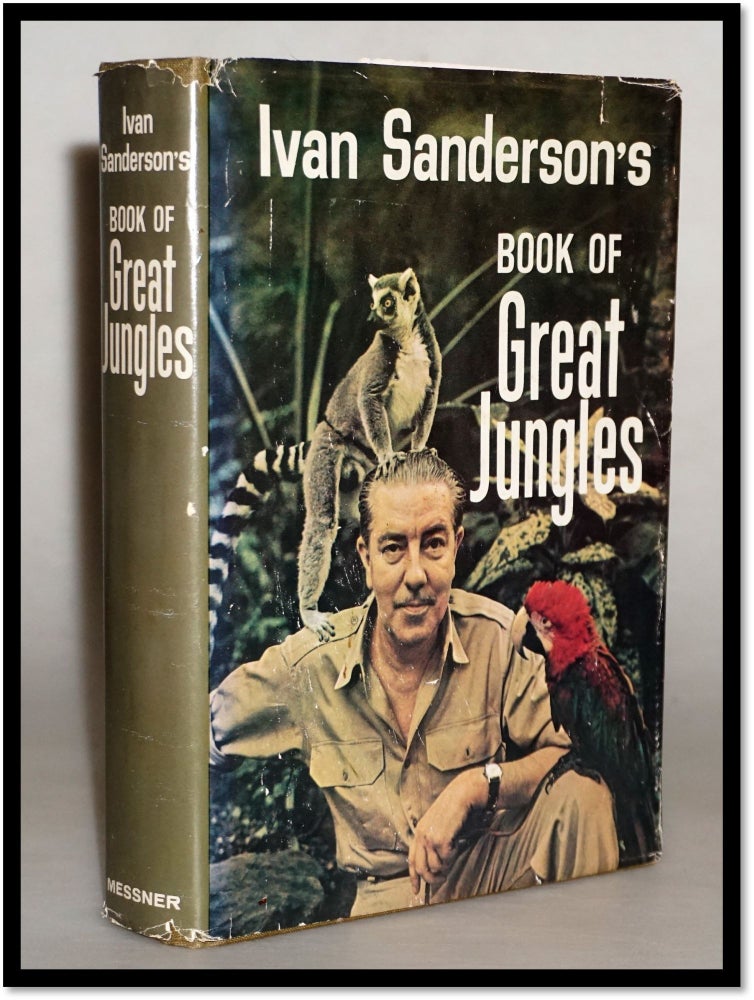 Item #015213 Ivan Sanderson's Book of Great Jungles. Ivan Sanderson, David Loth.