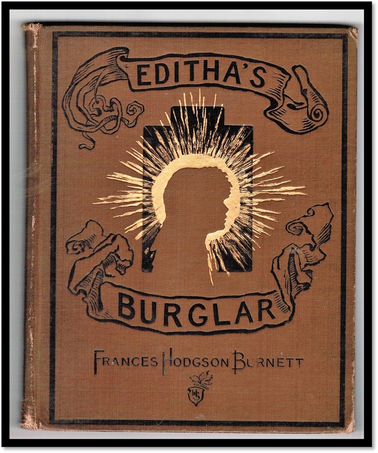 Item #015282 Editha's Burglar. A Story For Children. Frances Hodgson Burnett.