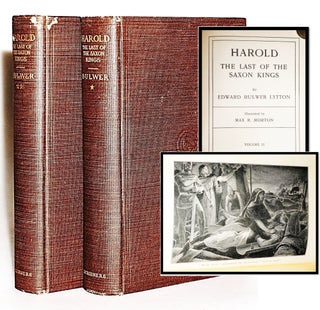 Item #015309 Harold: The Last of the Saxon Kings [Two Volumes]. Edward Bulwer Lytton, 1803 -...
