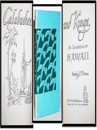 Item #15327 Calabashes and Kings. An Introduction to Hawaii. Stanley D. Porteus
