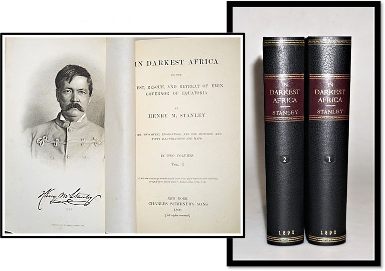 Item #15332 In Darkest Africa or, The Quest, Rescue, and Retreat of Emin, Governor of Equatoria. Henry M. Stanley.