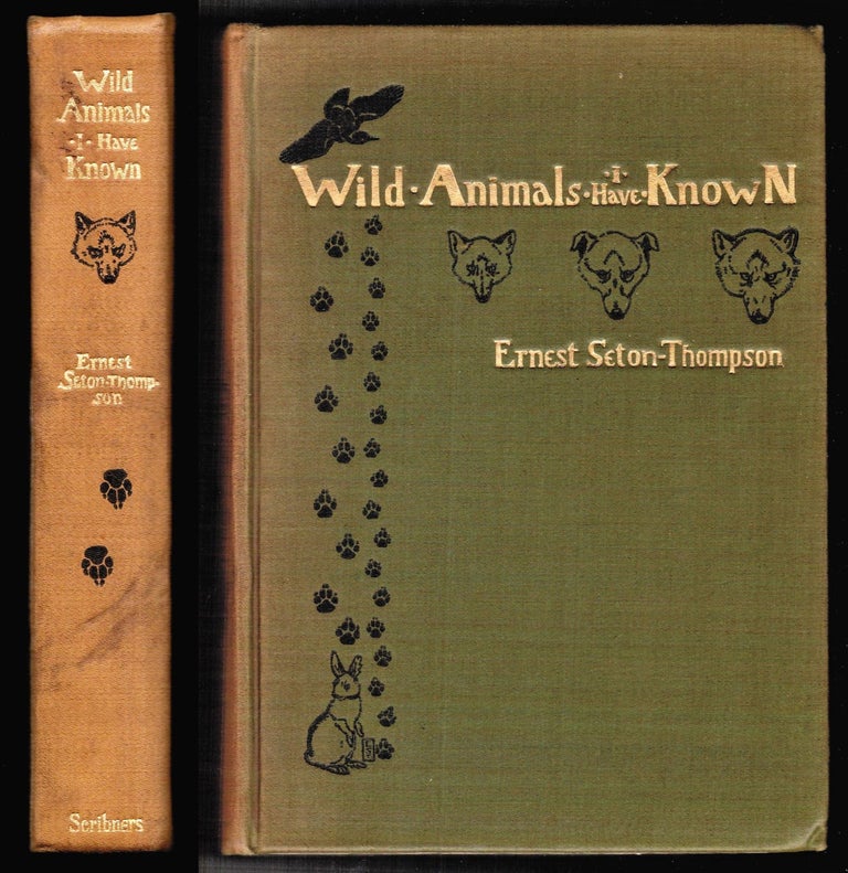 Item #15358 Wild Animals I Have Known. Ernest Thompson Seton.