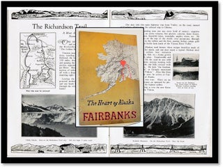 Item #15383 The Heart of Alaska: Fairbanks 1928 [Promotional Pamphlet]. Fairbanks Chamber of...