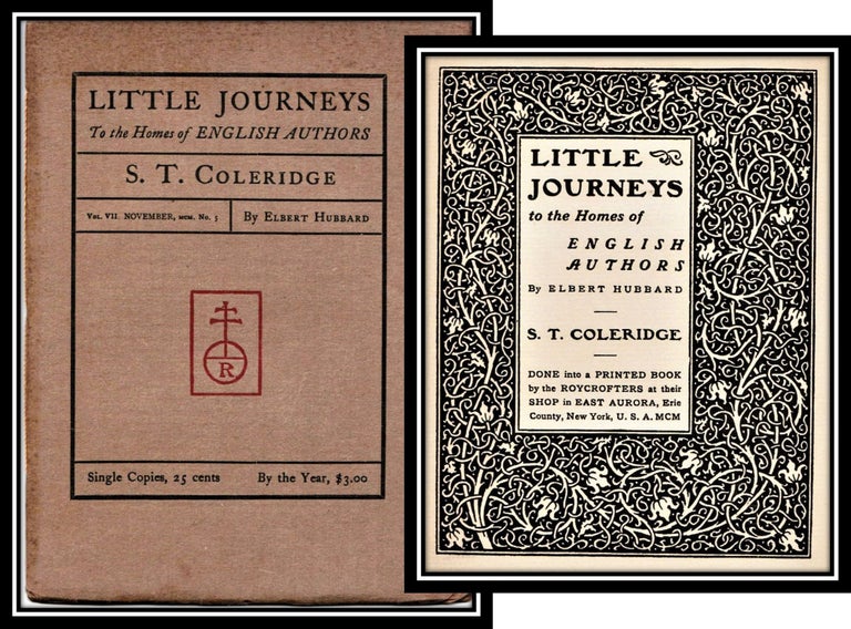 Item #15394 Little Journeys to Homes of English Authors: S. T. Coleridge. Elbert Hubbard.