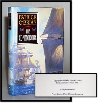 Item #15400 The Commodore. Patrick O'Brian, Book 17