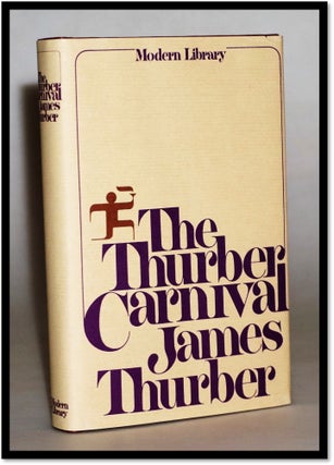 The Thurber Carnival (Modern Library. James Thurber.