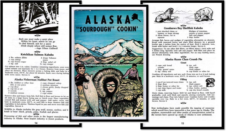 Item #15523 Alaska "Sourdough" Cookin'. University of Alaska, The National Marine Fisheries Service, Herb Walker, Consultant.