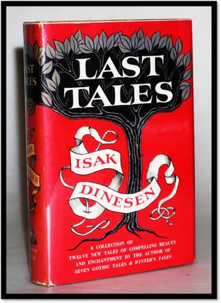 Item #15567 Last Tales. Isak Dinesen, Karen Blixen