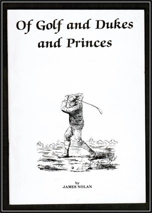Of Golf and Dukes and Princes. Early Golf in France