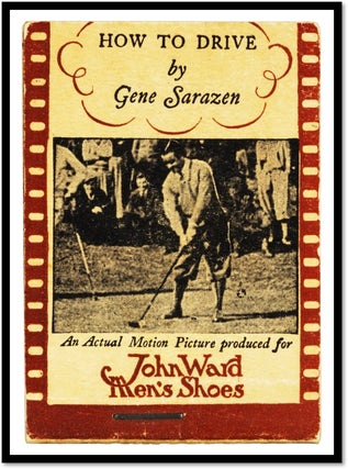 Item #15617 [Golf Instruction; Flip Book] How to Drive. Gene Sarazen