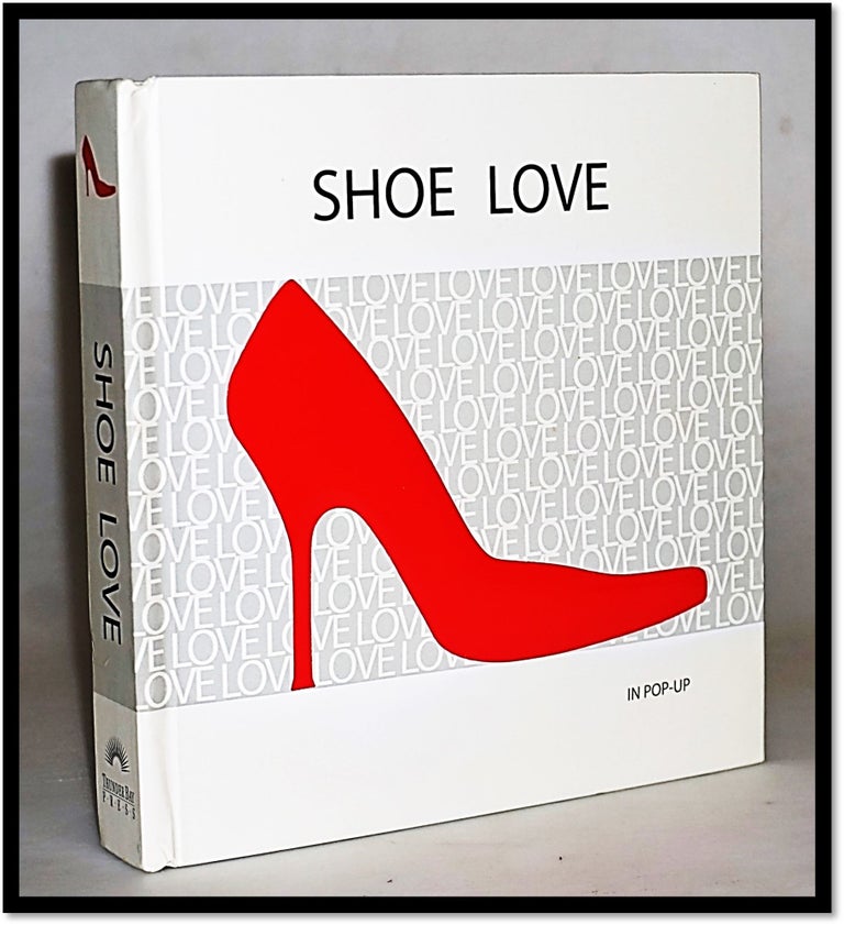 Item #15666 Shoe Love: In Pop-Up. Jessica Jones.