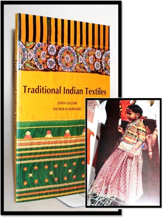 Item #15683 Traditional Indian Textiles. John Gillow, Nicholas Barnard