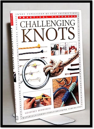 Item #15684 Challenging Knots. Geoffrey Budworth