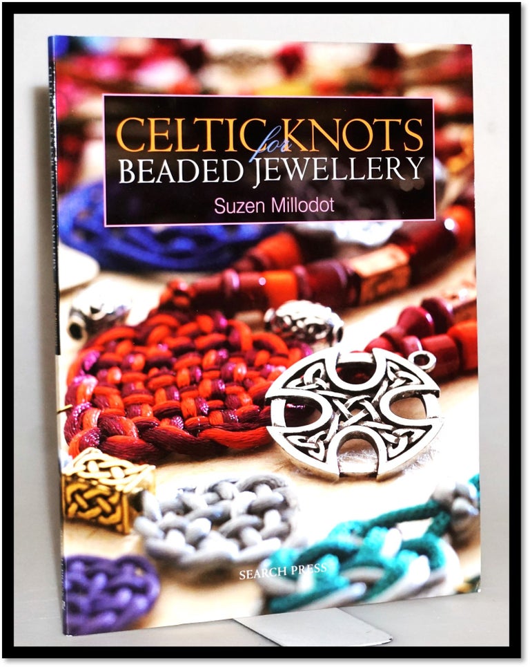 Item #15697 Celtic Knots for Beaded Jewellery. Suxn Millodot.