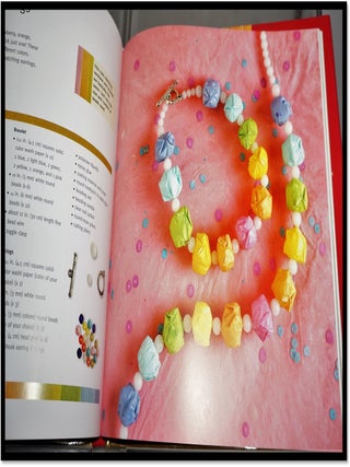 Origami Jewelry: More Than 40 Exquisite Designs to Fold and Wear
