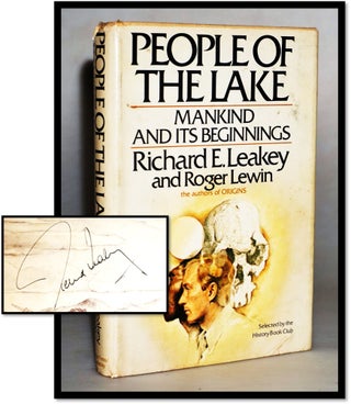 Item #15738 People of the Lake: Mankind and Its Beginning [Anthropology, Evolution]. Richard E....