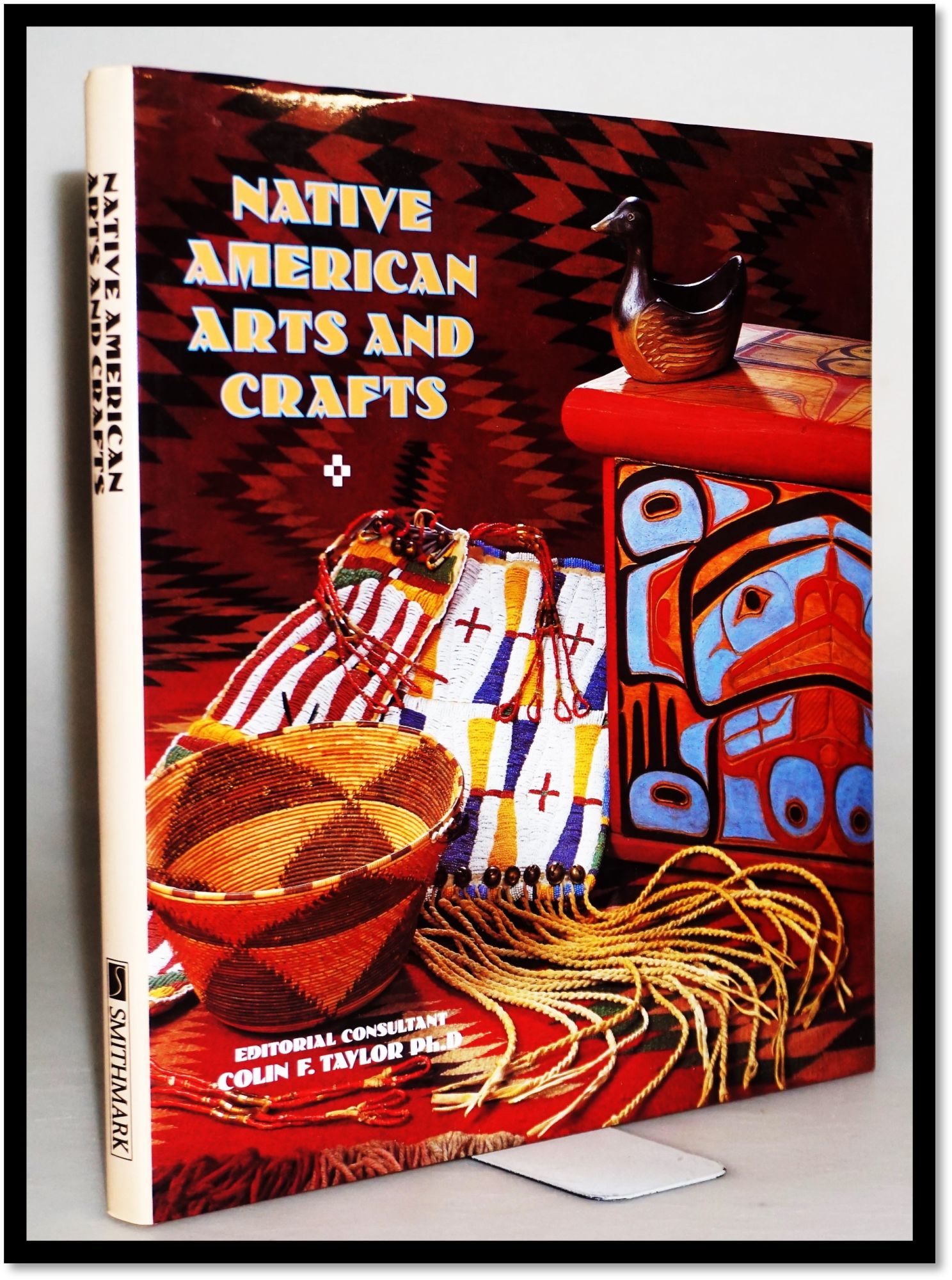 Native American Arts and Crafts by Colin F. Chief Taylor on Blind Horse  Books