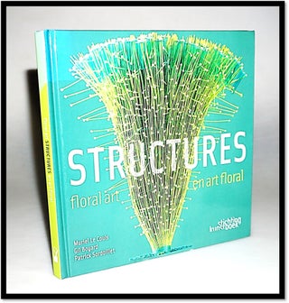 Item #15779 Floral Art Structures. Gil Boyar, Muriel Le Couls