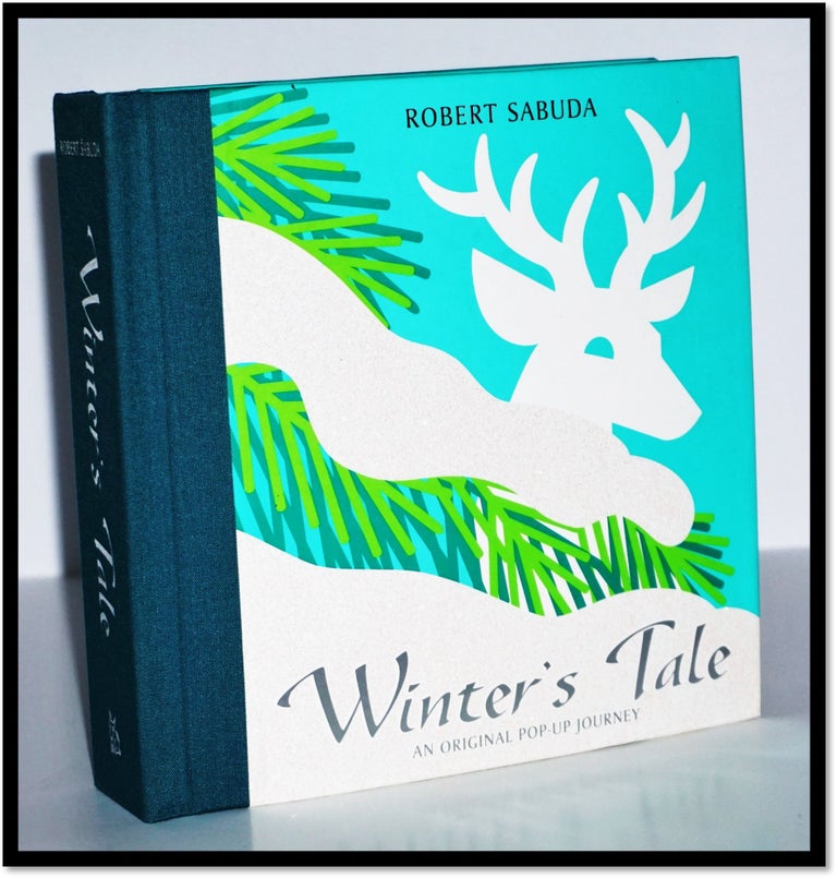 Item #15842 Winter's Tale: An Original Pop-up Journey. Robert Sabuda.