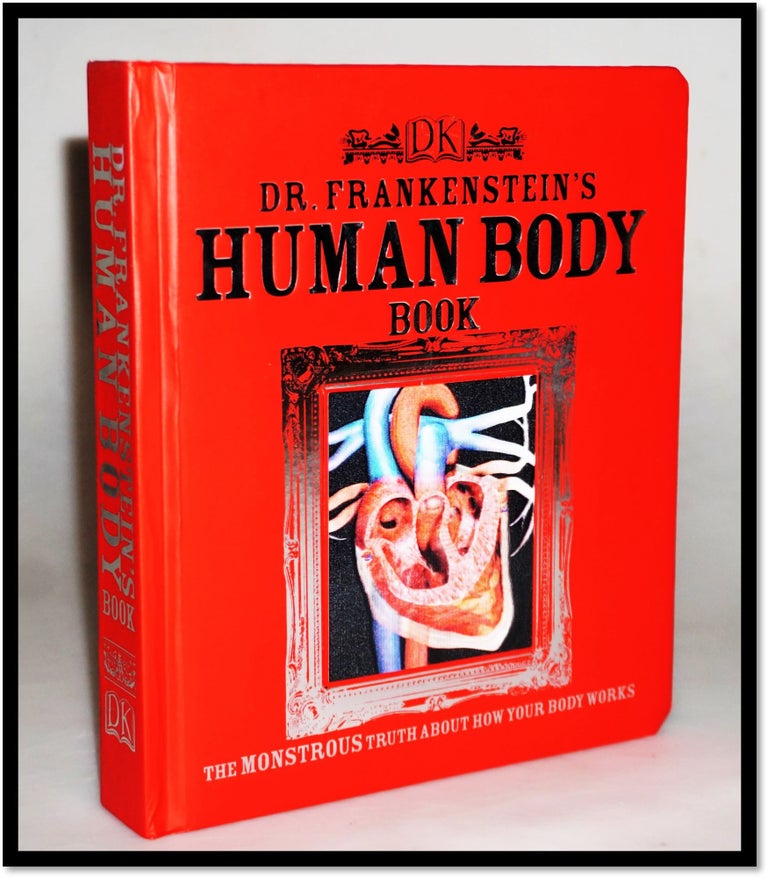 Item #15843 Dr. Frankenstein's Human Body Book. Richard Walker, Penny Preston.