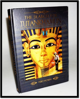 Item #15893 The Search for Tutankkhamun. Pop-up Book. Niki Horin
