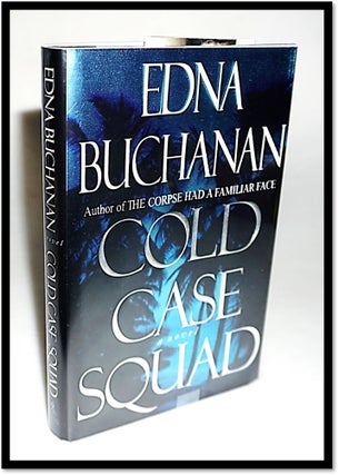 Item #15944 Cold Case Squad [Craig Burch #1]. Edna Buchanan