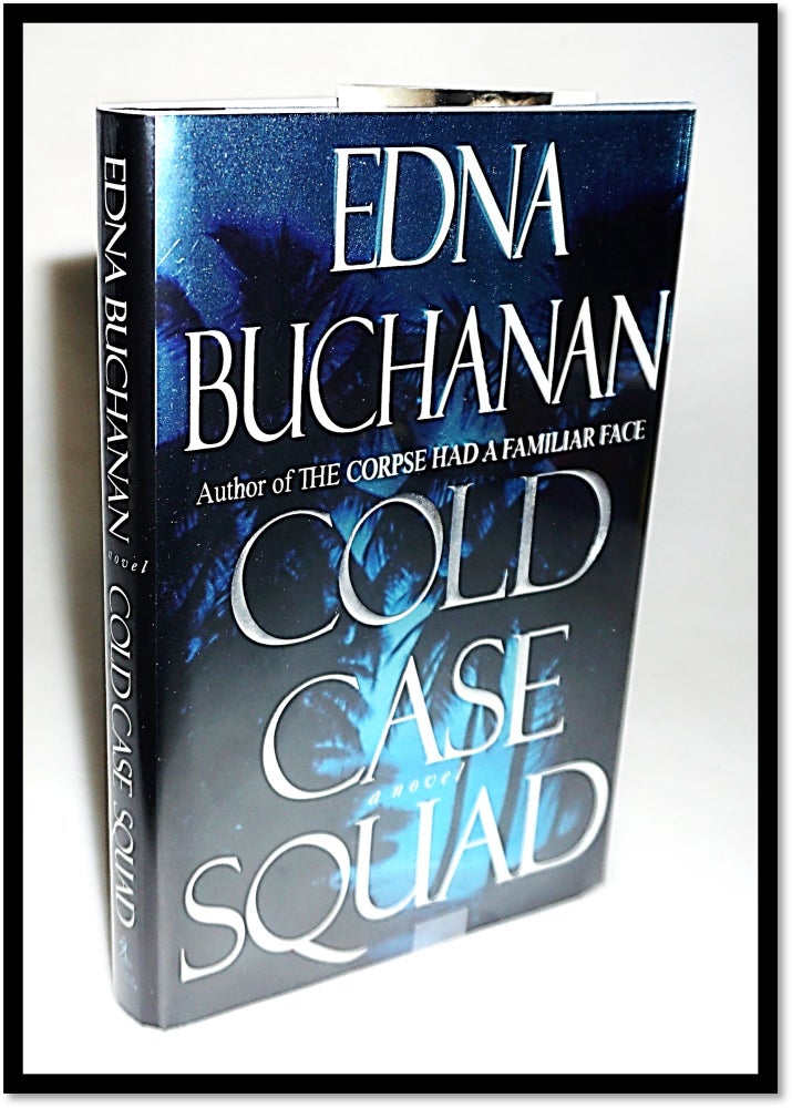 Item #15944 Cold Case Squad [Craig Burch #1]. Edna Buchanan.
