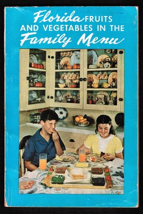 Florida Fruits and Vegetables in the Family Menu Bulletin No. 46