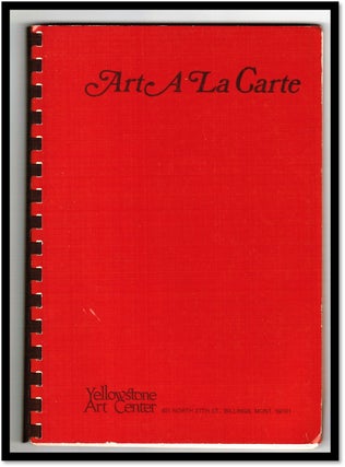 Art a La Carte [Yellowstone Community Cookbook]