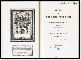 Rules of The Thistle Golf Club and A Few Rambling Remarks on Golf [2 Volumes]