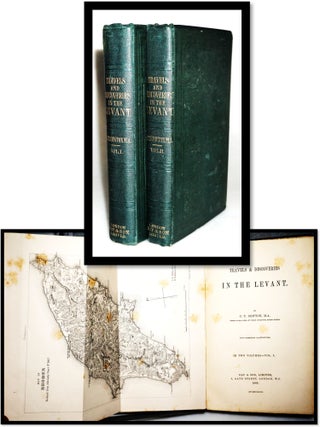 Item #16027 Travels and Discoveries in The Levant. C. T. Newton, Charles Thomas
