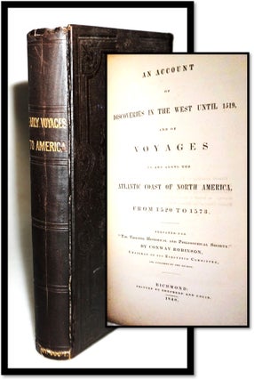 Item #16037 An Account of Discoveries in the West Until 1519, and Voyages to and Along the Coast...