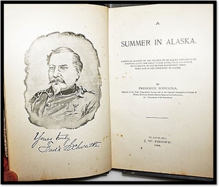A Summer in Alaska. A popular account of the travels of an Alaska exploring expedition along the great Yukon River, from its source to its mouth, in the British North-west territory, and in the territory of Alaska