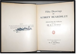 Fifty Drawings by Aubrey Beardsley, Selected from the Collection Owned by Mr. H. S. Nichols
