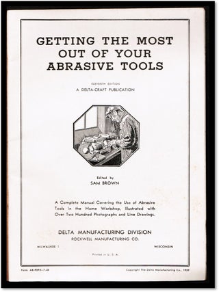Getting the Most out of Your Abrasive Tools. Book No. 4531