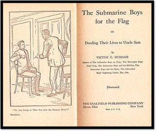 The Submarine Boys' for the Flag or Deeding Their Lives to Uncle Sam [Number 6]