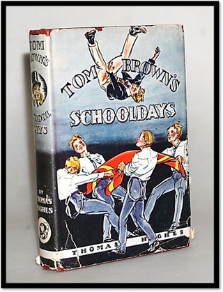 Item #16083 Tom Brown's School Days. Thomas Hughes