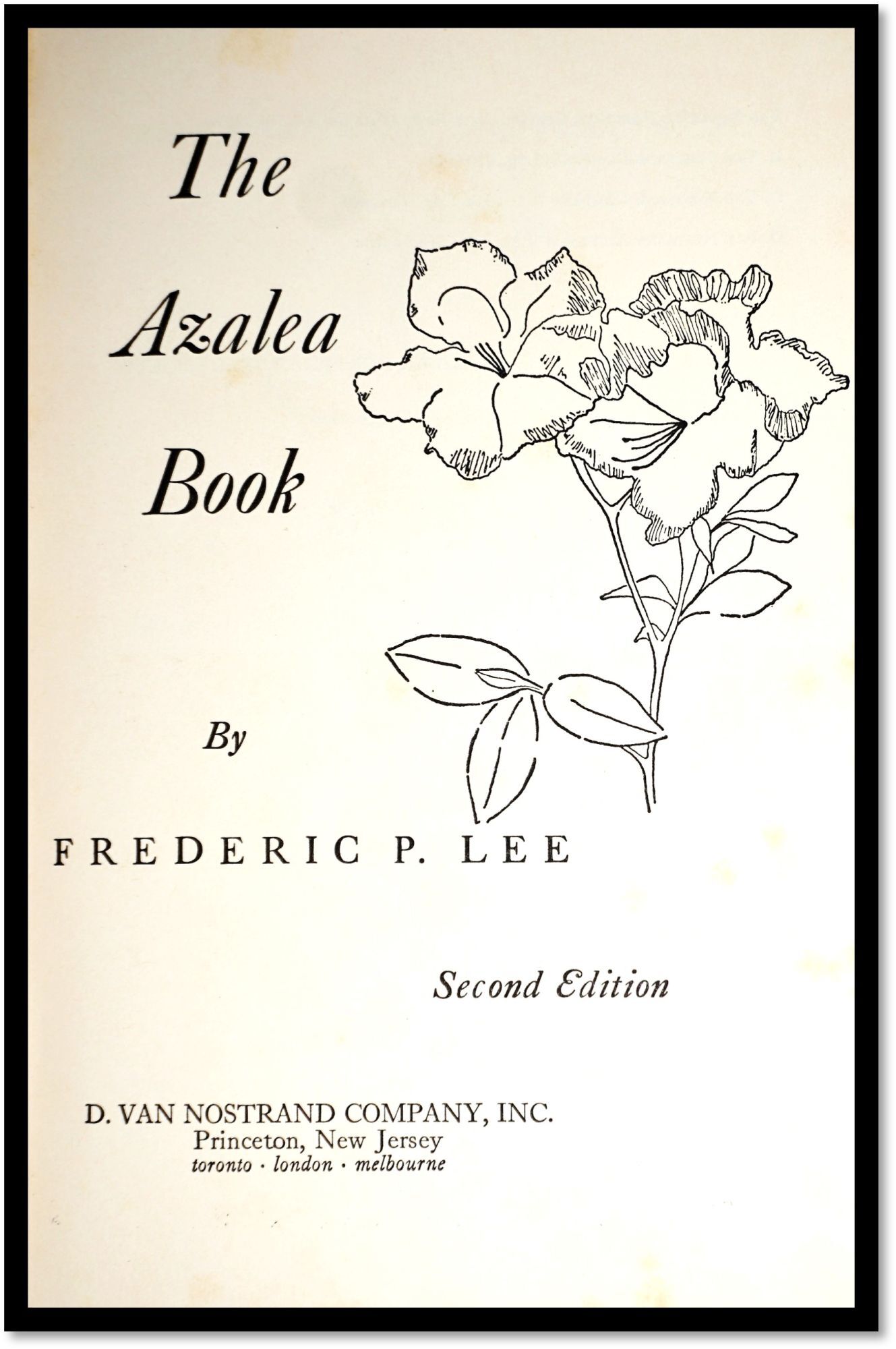 The Azalea Book An American Horticultural Society Book | Frederick