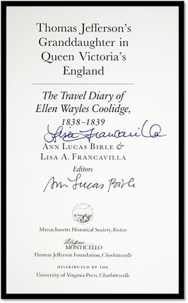 Thomas Jefferson's Granddaughter in Queen Victoria's England: The Travel Diary of Ellen Wayles Coolidge, 1838–1839
