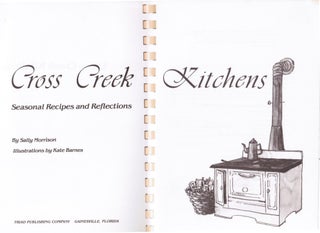 [Cookery; Floridiana] Cross Creek Kitchens: Seasonal Recipes and Reflections