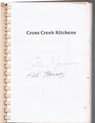 [Cookery; Floridiana] Cross Creek Kitchens: Seasonal Recipes and Reflections