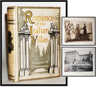 Item #16274 Romance of the Italian Villas [Northern Italy]. Elizabeth Champney, illiams