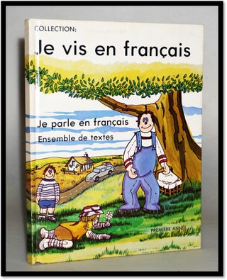 Collection: Je vis en francais. Je parle en francais, Ensemble de textes [I Live In France. Premire Annee.
