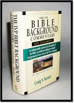 Item #16370 The IVP Bible Background Commentary: New Testament. Craig S. Keener